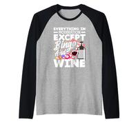 Tutto con moderazione tranne Bingo e vino Maglia con Maniche Raglan