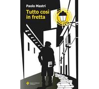 Tutto così in fretta