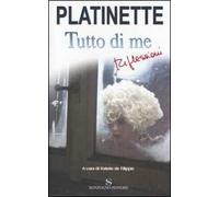 Tutto di me. Riflessioni