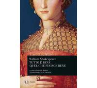 Tutto è bene quel che finisce bene. Testo inglese a fronte