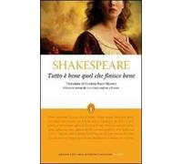 Tutto è bene quel che finisce bene. Testo inglese a fronte. Ediz. integrale