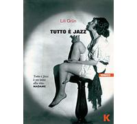 Tutto è jazz