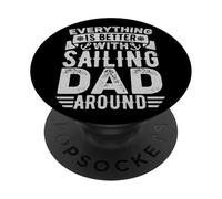 Tutto è meglio con Sailing Dad Around PopSockets PopGrip Adesivo
