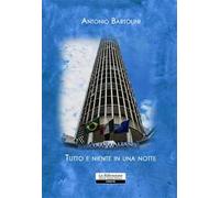 Tutto e niente in una notte