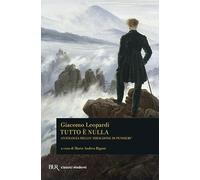 Tutto è nulla. Antologia dello «Zibaldone di pensieri»