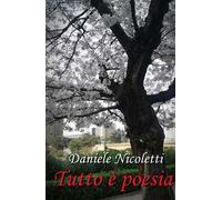 Tutto è poesia