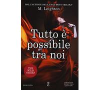 Tutto è possibile tra noi. The wild series