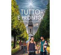 Tutto è pronto Perché faccio, quello che faccio? Vol.2 - [EBS Print]