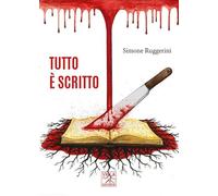 Tutto è scritto