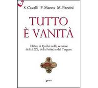 Tutto è vanità. Il libro di Qoèlet nelle versioni della LXX, della Pesitta e del Targum