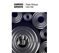 Tutto finisce con me