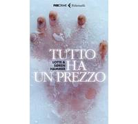 Tutto ha un prezzo