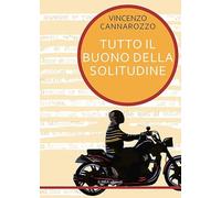 Tutto il buono della solitudine