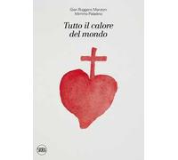 Tutto il calore del mondo