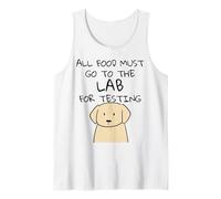 Tutto Il Cibo Deve Andare al Laboratorio Dog Funny Labrador Retriever Canotta