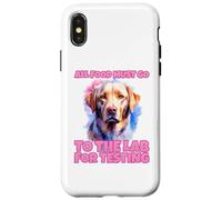 Tutto il cibo deve andare in laboratorio per i test| Divertente labrador carino Custodia per iPhone X/XS
