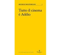 Tutto il cinema è Addio