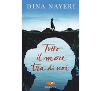 Tutto il mare tra di noi