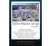 Tutto il meglio è già qui