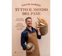 TUTTO IL MONDO DEL PANE - MARINO FULVIO - Slow Food