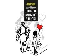 Tutto il mondo è fuori