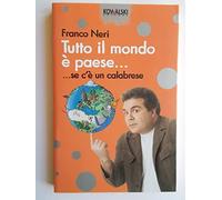 Tutto il mondo è paese... se c'è un calabrese
