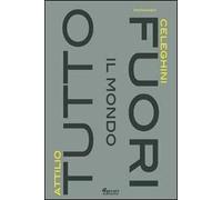 Tutto il mondo fuori