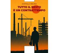 Tutto il resto è un contrattempo
