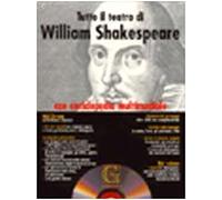 Tutto il teatro di William Shakespeare. Testo inglese a fronte. Con CD-ROM