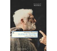 Tutto il teatro - Ziccarelli Vincenzo