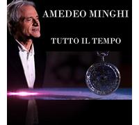 Tutto Il Tempo (2 CD Audio) - Amedeo Minghi (Audio Cd)