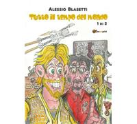 Tutto il tempo del mondo di Alessio Blasetti, 2018, Youcanprint