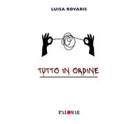 Tutto in ordine - 2025 - Nuova Palomar