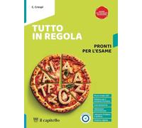 Tutto in regola. Pronti per l'esame. Per la Scuola media. Con e-book. Con espansione online