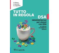 Tutto in regola. Strumenti per la didattica inclusiva. Insiemefacile per alunni con DSA. Per la Scuola media. Con e-book. Con espansione online