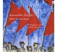 TUTTO IN UNA MANO di ANTONELLO SOTGIA - DeriveApprodi editore, 2019