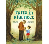 Tutto in una noce. Ediz. a colori