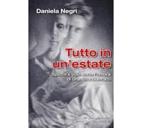 Tutto in un'estate