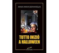 Tutto iniziò a Halloween