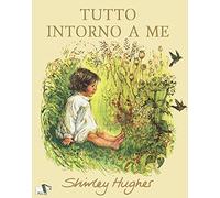 Tutto intorno a me