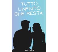 Tutto l'infinito che resta: Time after time Vol. 3