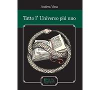 Tutto l'universo più uno