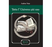 Tutto l'universo più uno