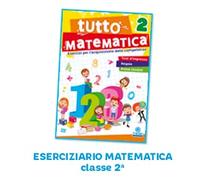Tutto matematica 2 eserciziario primaria