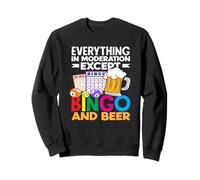 Tutto moderazione tranne Bingo Beer Bingo Player Felpa