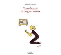 Tutto Natale in un giorno solo