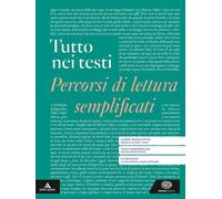 Tutto nei testi. Per le Scuole superiori. Con e-book. Con espansione online