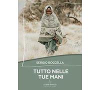 Tutto nelle tue mani