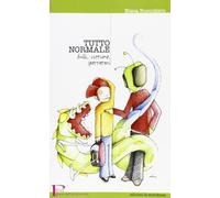 Tutto normale. Bulli, vittime, spettatori