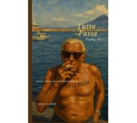 Tutto Passa: Book I